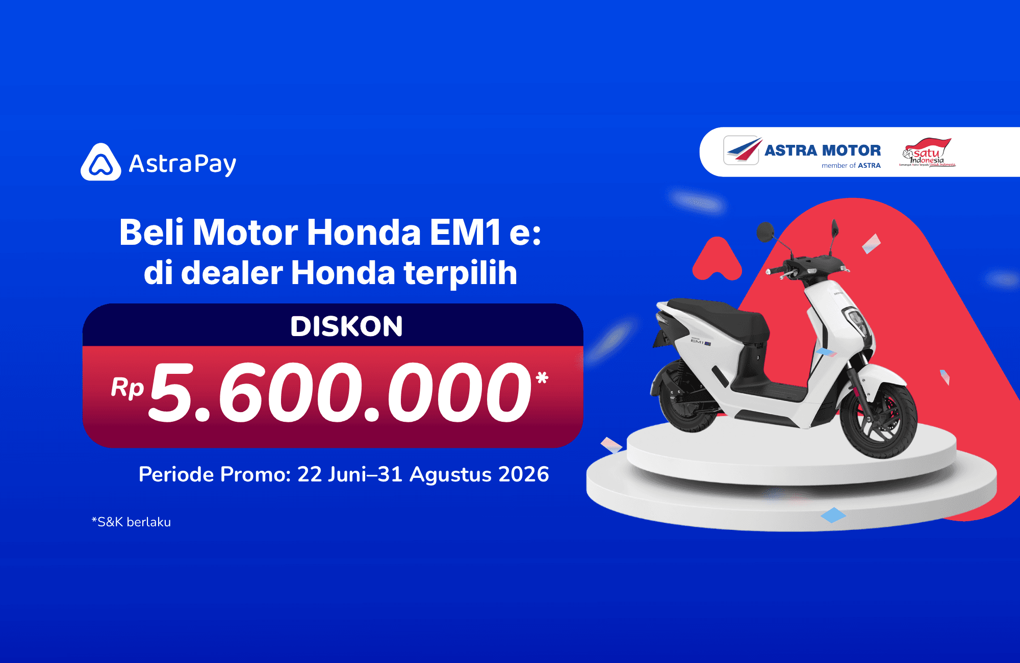 Promo HUT 56 Astra Motor X Astra Pay - EM 1 :e
